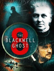 Watch free The Blackwell Ghost 8 HD online