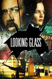 Watch free Looking Glass HD online