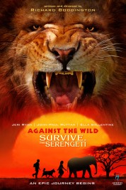 Watch free Against the Wild II: Survive the Serengeti HD online