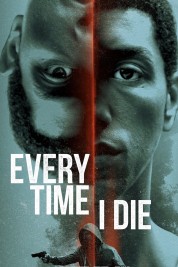 Watch free Every Time I Die HD online