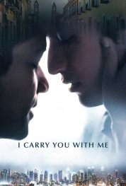 Watch free I Carry You with Me HD online