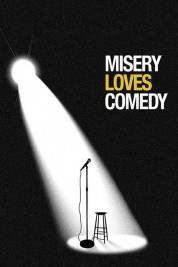 Watch free Misery Loves Comedy HD online