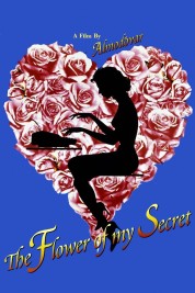 Watch free The Flower of My Secret HD online