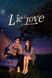 Watch free Lie to Love HD online