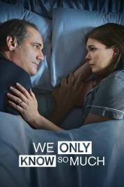 Watch free We Only Know So Much HD online