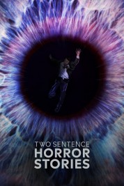 Watch free Two Sentence Horror Stories HD online