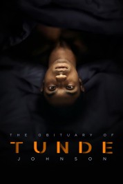 Watch free The Obituary of Tunde Johnson HD online