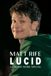 Watch free Matt Rife: Lucid - A Crowd Work Special HD online