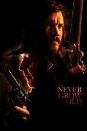 Watch free Never Grow Old HD online