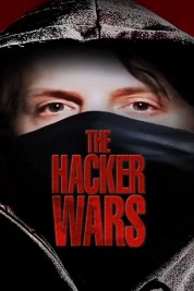 Watch free The Hacker Wars HD online