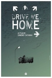 Watch free Drive Me Home HD online