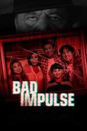 Watch free Bad Impulse HD online