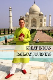 Watch free Great Indian Railway Journeys HD online