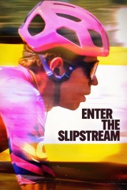 Watch free Enter the Slipstream HD online