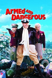 Watch free Armed and Dangerous HD online