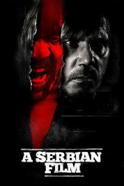 Watch free A Serbian Film HD online