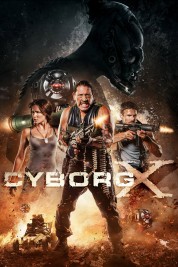 Watch free Cyborg X HD online