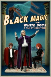 Watch free Black Magic for White Boys HD online