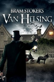 Watch free Bram Stoker's Van Helsing HD online