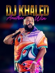 Watch free DJ Khaled: Another Win HD online