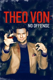 Watch free Theo Von: No Offense HD online