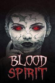 Watch free Blood Spirit HD online