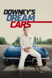 Watch free Downey's Dream Cars HD online