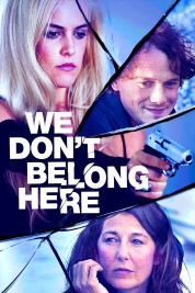 Watch free We Don't Belong Here HD online