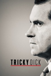 Watch free Tricky Dick HD online