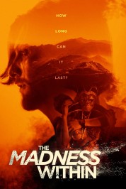 Watch free The Madness Within HD online