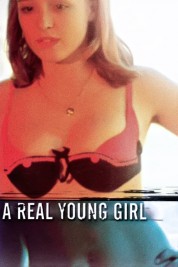 Watch free A Real Young Girl HD online