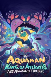 Watch free Aquaman: King of Atlantis HD online