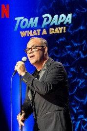 Watch free Tom Papa: What a Day! HD online