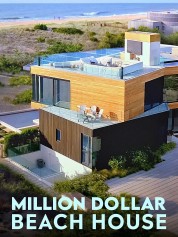 Watch free Million Dollar Beach House HD online