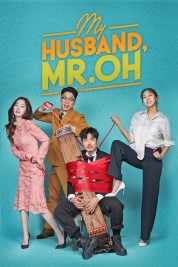 Watch free My Husband, Mr. Oh! HD online