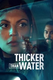 Watch free Thicker Than Water HD online