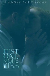 Watch free Just One More Kiss HD online