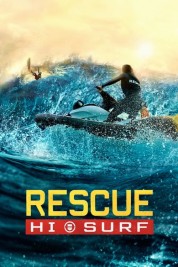 Watch free Rescue: HI-Surf HD online