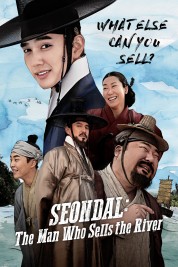 Watch free Seondal: The Man Who Sells the River HD online