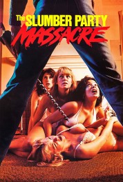 Watch free The Slumber Party Massacre HD online