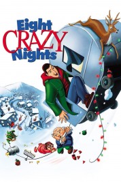 Watch free Eight Crazy Nights HD online