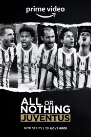 Watch free All or Nothing: Juventus HD online