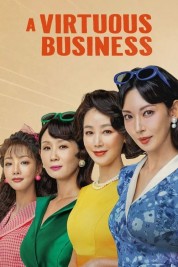 Watch free A Virtuous Business HD online