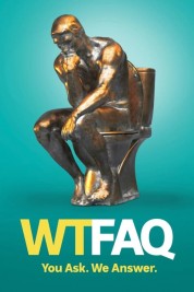 Watch free WTFAQ HD online