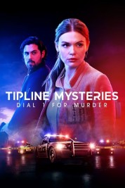 Watch free Tipline Mysteries: Dial 1 for Murder HD online