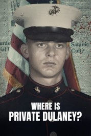 Watch free Where Is Private Dulaney? HD online