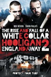 Watch free White Collar Hooligan 2: England Away HD online