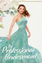 Watch free The Professional Bridesmaid HD online