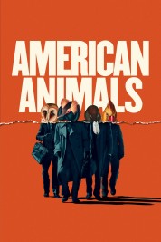 Watch free American Animals HD online