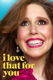 Watch free I Love That for You HD online